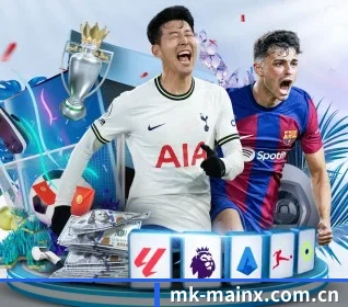 mk首页 APP(MKSPORTS)